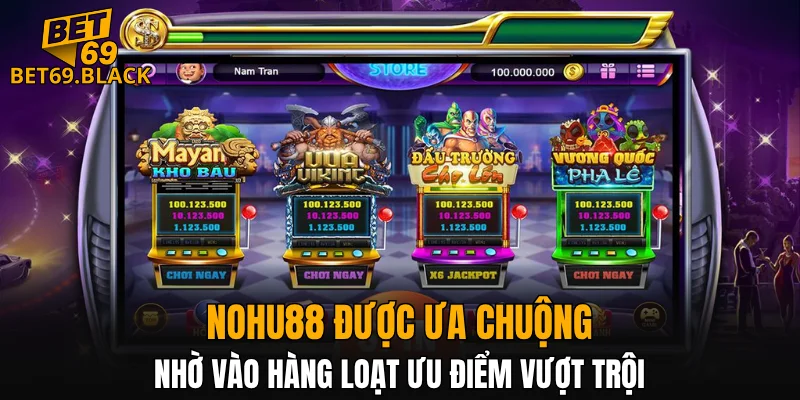 Đá Gà Thomo – Đấu Trường Đỉnh Cao Gà Chiến Năm 2025 6 Nohu88 được ưa chuộng nhờ vào hàng loạt ưu điểm vượt trội